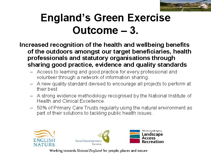 England’s Green Exercise Outcome – 3. Increased recognition of the health and wellbeing benefits