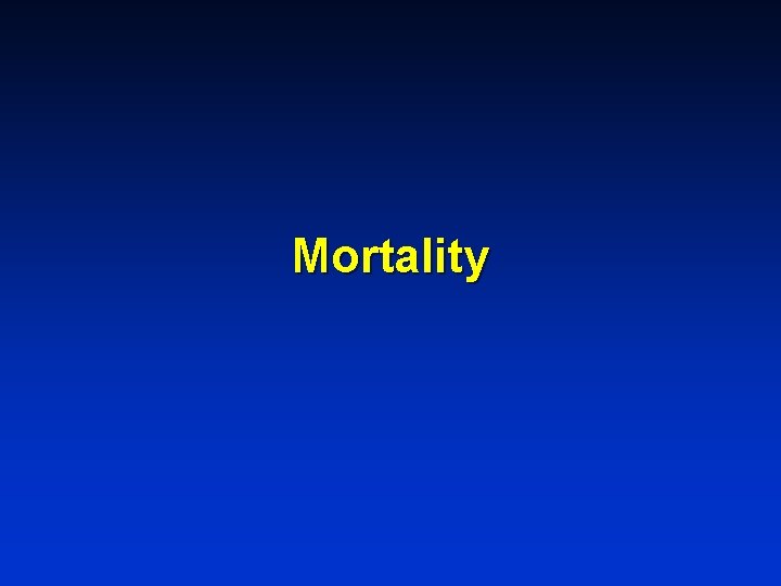 Mortality 