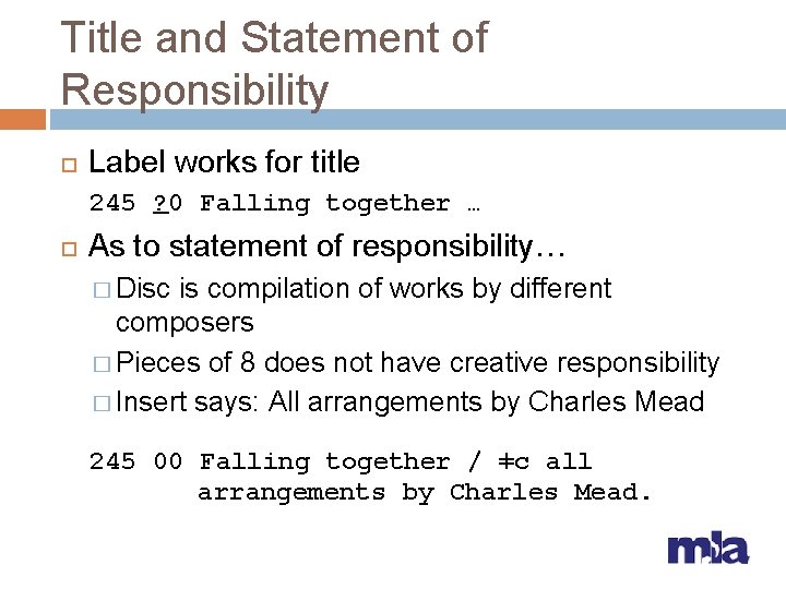 Title and Statement of Responsibility Label works for title 245 ? 0 Falling together
