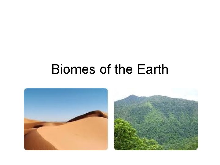 Biomes of the Earth 