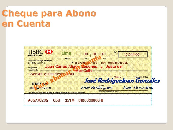 Cheque para Abono en Cuenta Lima 08 06 07 12, 500. 00 a t