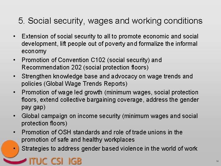 The role of the ILO in the International