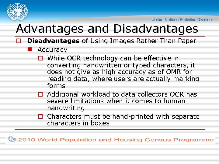 Advantages and Disadvantages of Using Images Rather Than Paper n Accuracy o While OCR