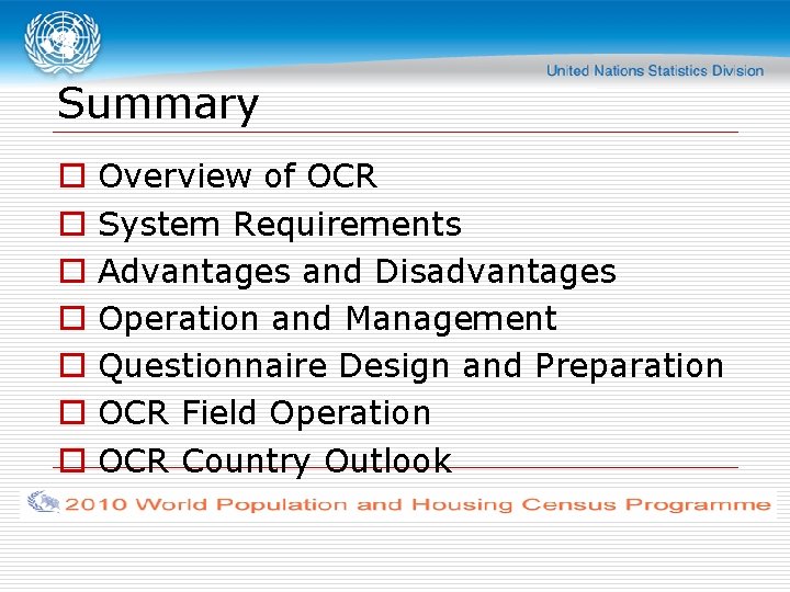Summary o o o o Overview of OCR System Requirements Advantages and Disadvantages Operation