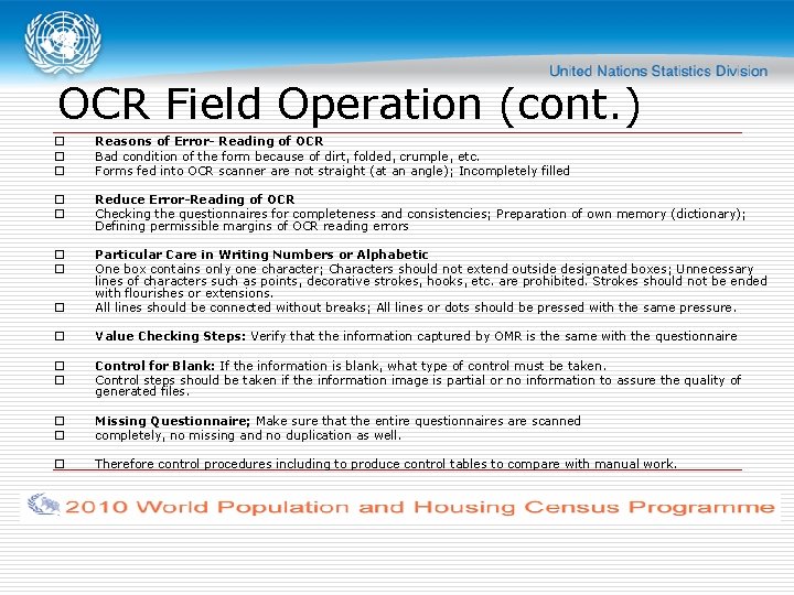 OCR Field Operation (cont. ) o o o Reasons of Error- Reading of OCR