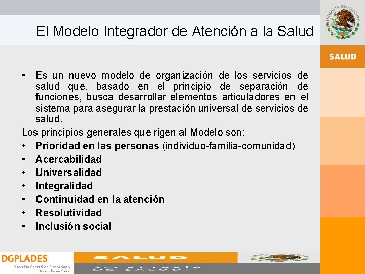 El Modelo Integrador de Atención a la Salud • Es un nuevo modelo de El Modelo Integrador de Atención a la Salud • Es un nuevo modelo de