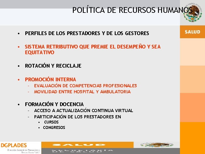 POLÍTICA DE RECURSOS HUMANOS • PERFILES DE LOS PRESTADORES Y DE LOS GESTORES • POLÍTICA DE RECURSOS HUMANOS • PERFILES DE LOS PRESTADORES Y DE LOS GESTORES •
