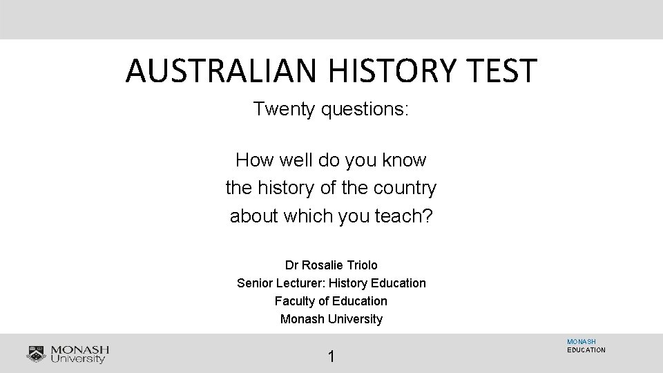 AUSTRALIAN HISTORY TEST Twenty questions: How well do you know the history of the