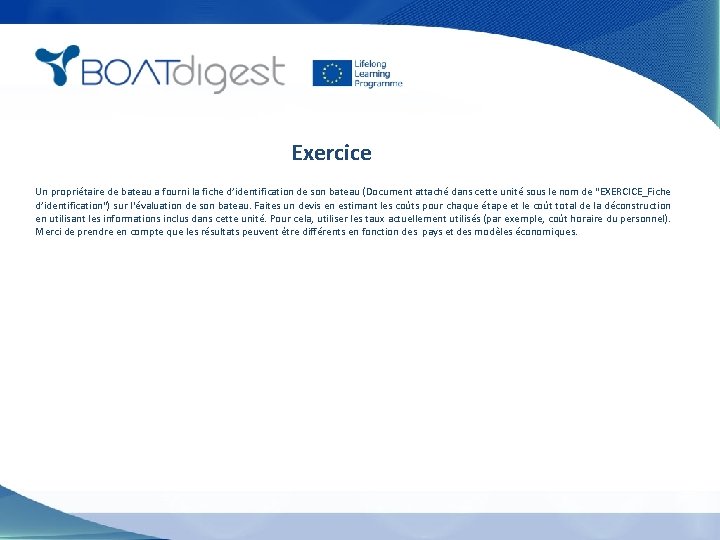 Exercice Un propriétaire de bateau a fourni la fiche d’identification de son bateau (Document