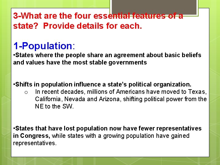 3 -What are the four essential features of a state? Provide details for each. 3 -What are the four essential features of a state? Provide details for each.