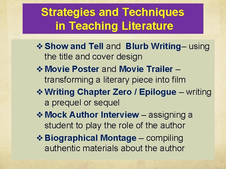 Strategies and Techniques in Teaching Literature v Show and Tell and Blurb Writing– using