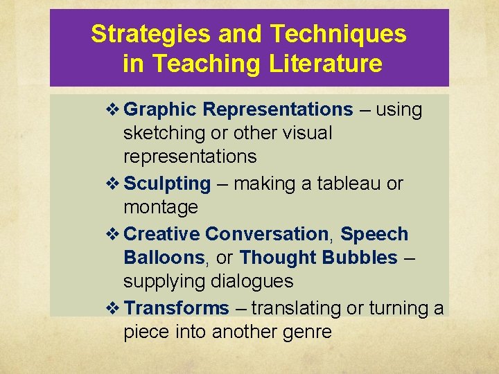 Strategies and Techniques in Teaching Literature v Graphic Representations – using sketching or other