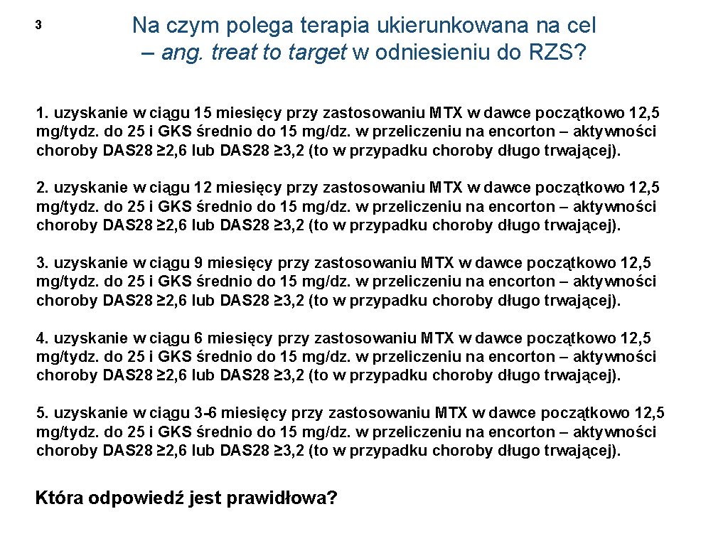 3 Na czym polega terapia ukierunkowana na cel – ang. treat to target w