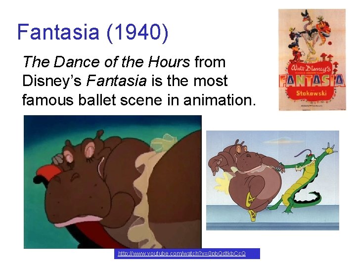 Fantasia (1940) The Dance of the Hours from Disney’s Fantasia is the most famous Fantasia (1940) The Dance of the Hours from Disney’s Fantasia is the most famous