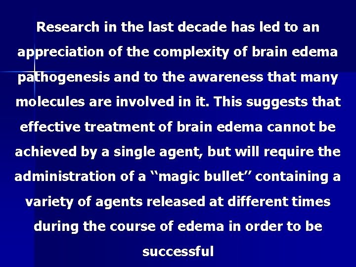 Research in the last decade has led to an appreciation of the complexity of