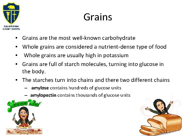 Grains are the most well-known carbohydrate Whole grains are considered a nutrient-dense type of