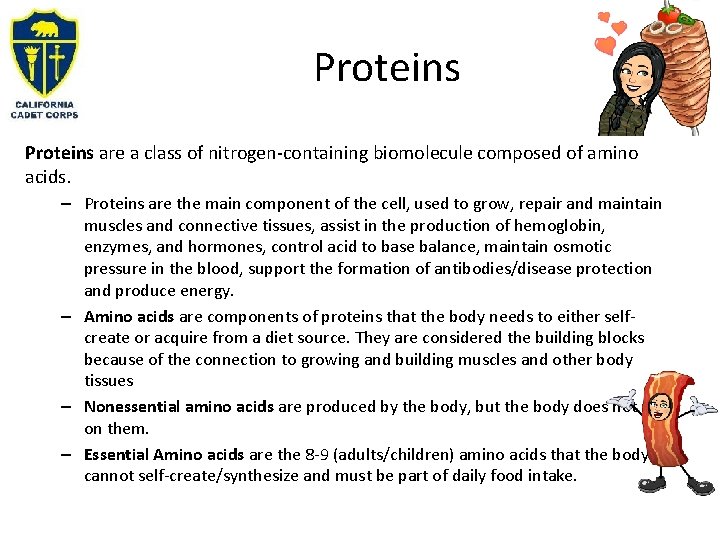 Proteins are a class of nitrogen-containing biomolecule composed of amino acids. – Proteins are