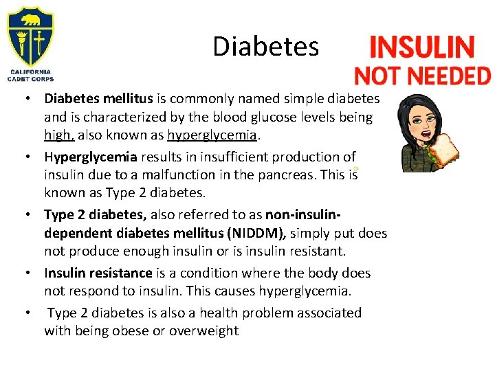Diabetes • Diabetes mellitus is commonly named simple diabetes and is characterized by the