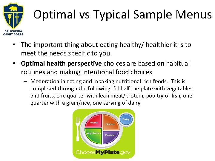 Optimal vs Typical Sample Menus • The important thing about eating healthy/ healthier it