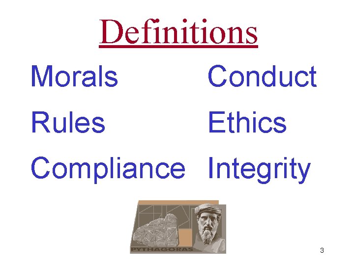 Definitions Morals Conduct Morals Rules Ethics Rules Compliance Integrity Compliance 3 
