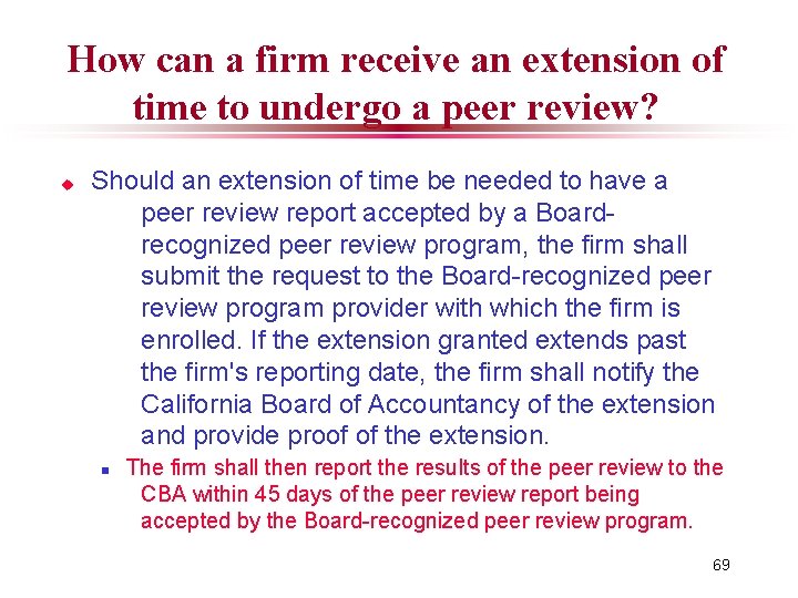 How can a firm receive an extension of time to undergo a peer review?