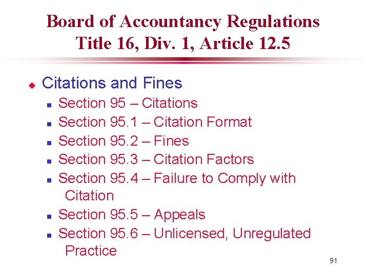 Board of Accountancy Regulations Title 16, Div. 1, Article 12. 5 u Citations and