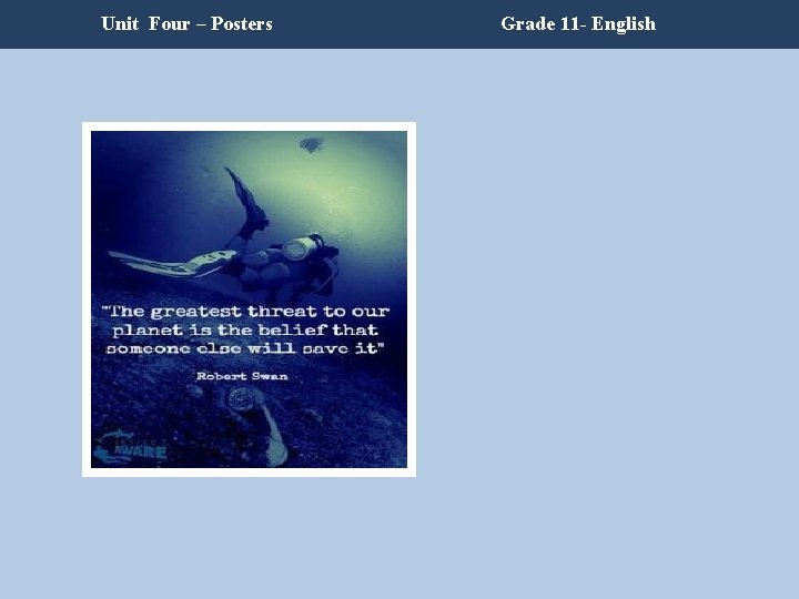 Unit Four – Posters Grade 11 - English Unit Four – Posters Grade 11 - English