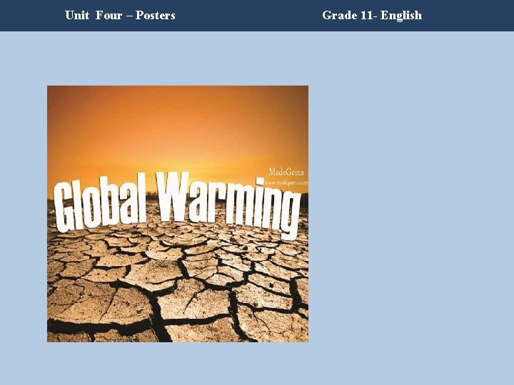 Unit Four – Posters Grade 11 - English Unit Four – Posters Grade 11 - English