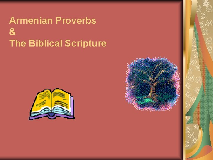 Armenian Proverbs & The Biblical Scripture 