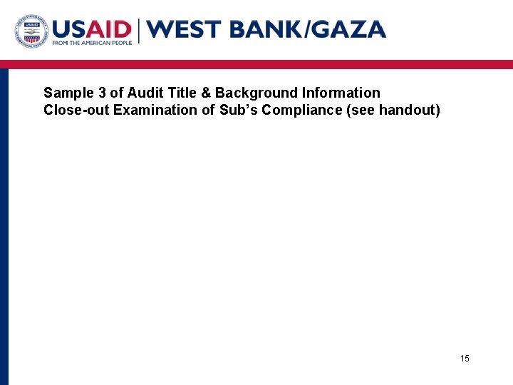Sample 3 of Audit Title & Background Information Close-out Examination of Sub’s Compliance (see