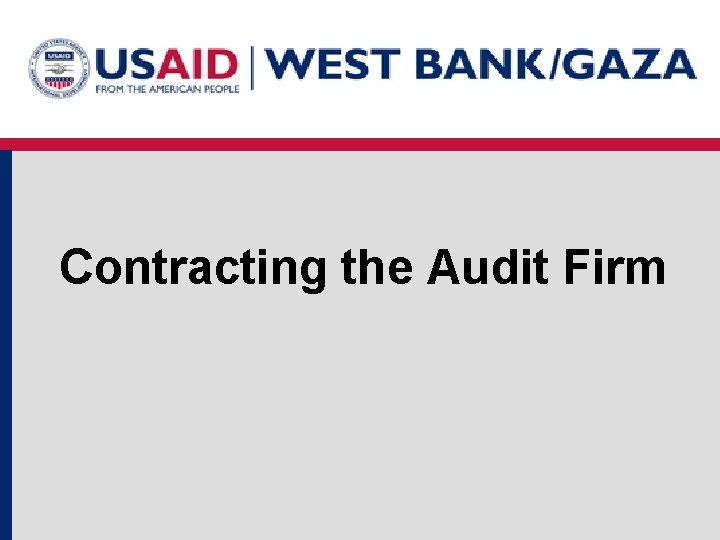 Contracting the Audit Firm 