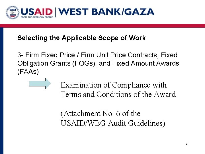 Selecting the Applicable Scope of Work 3 - Firm Fixed Price / Firm Unit