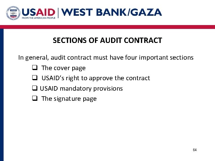 SECTIONS OF AUDIT CONTRACT In general, audit contract must have four important sections q