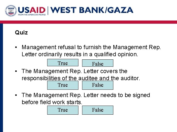 Quiz • Management refusal to furnish the Management Rep. Letter ordinarily results in a