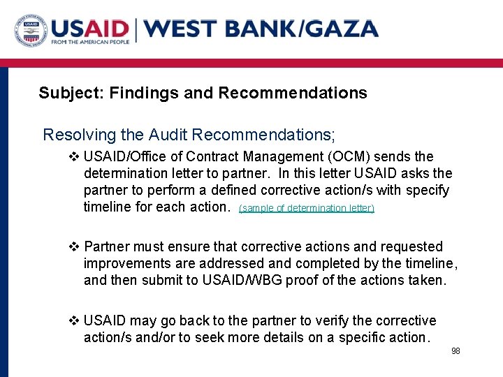 Subject: Findings and Recommendations Resolving the Audit Recommendations; v USAID/Office of Contract Management (OCM)