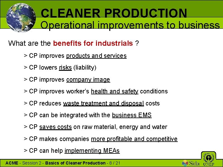 CLEANER PRODUCTION Operational improvements to business What are the benefits for industrials ? >