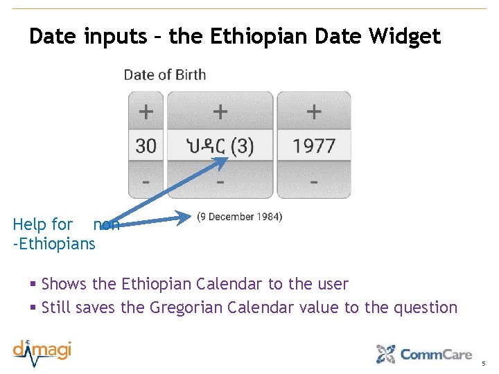 Date inputs – the Ethiopian Date Widget Help for non -Ethiopians § Shows the