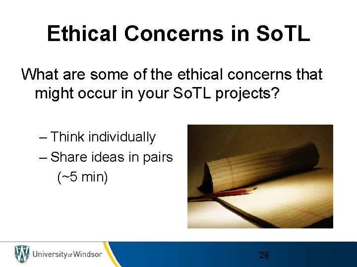 Ethical Concerns in So. TL What are some of the ethical concerns that might