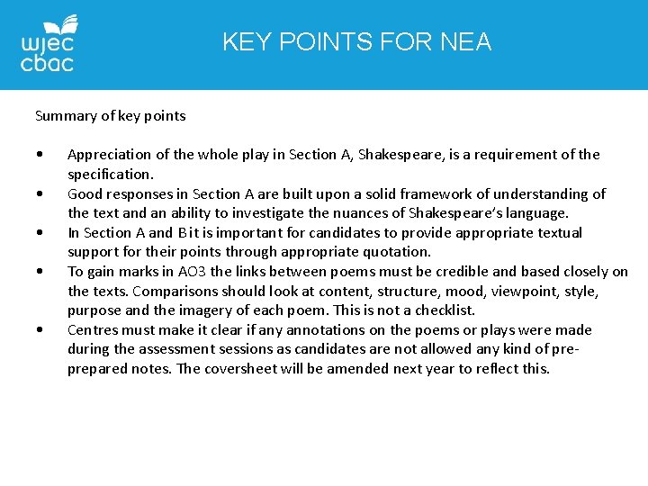 KEY POINTS FOR NEA Summary of key points • • • Appreciation of the