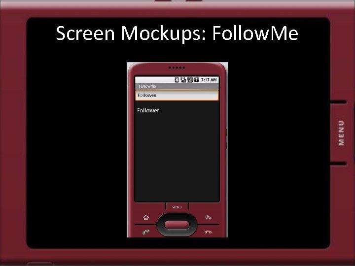 Screen Mockups: Follow. Me 