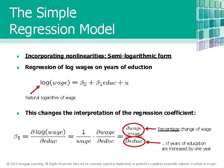 The Simple Regression Model Incorporating nonlinearities: Semi-logarithmic form Regression of log wages on years