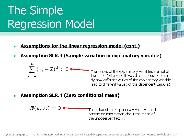 The Simple Regression Model Assumptions for the linear regression model (cont. ) Assumption SLR.