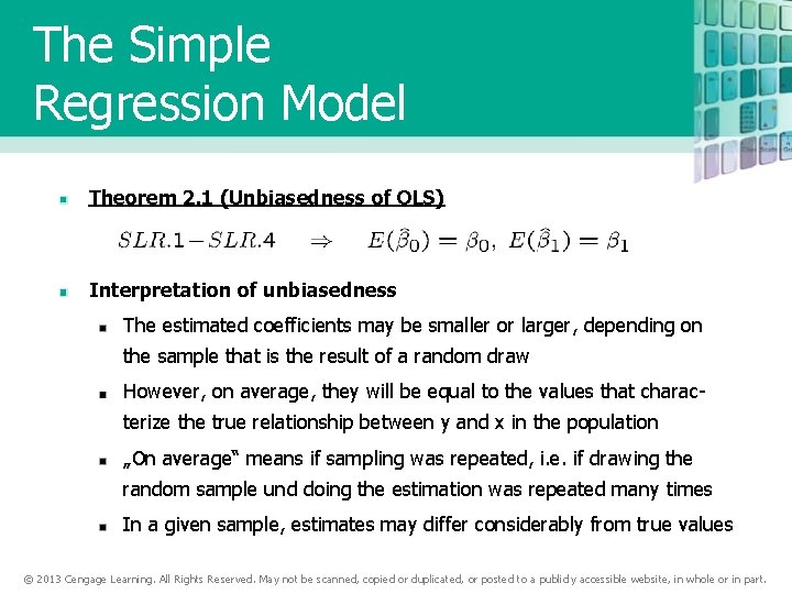The Simple Regression Model Theorem 2. 1 (Unbiasedness of OLS) Interpretation of unbiasedness The