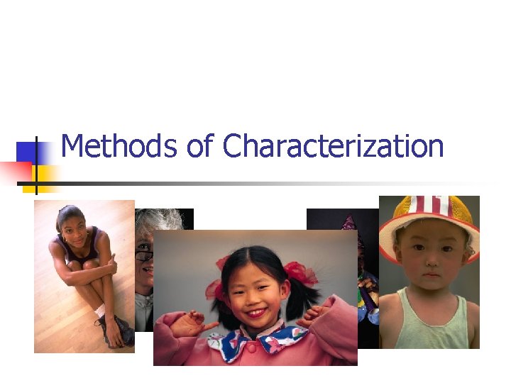 Methods of Characterization 