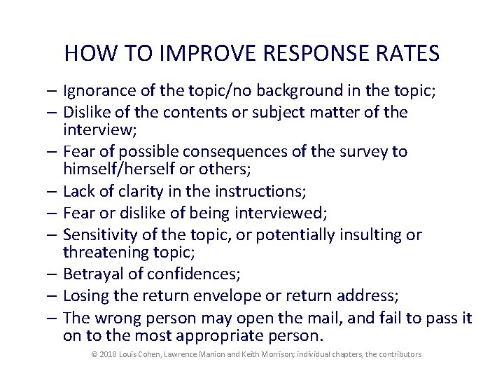 HOW TO IMPROVE RESPONSE RATES – Ignorance of the topic/no background in the topic;