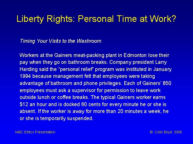 Liberty Rights: Personal Time at Work? Timing Your Visits to the Washroom Workers at