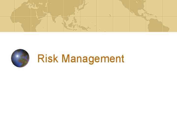 Risk Management 