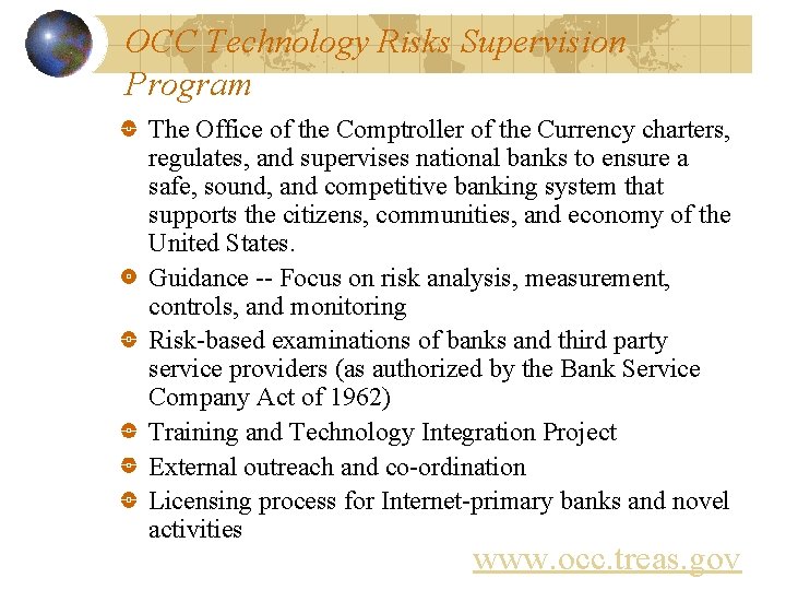 OCC Technology Risks Supervision Program The Office of the Comptroller of the Currency charters,