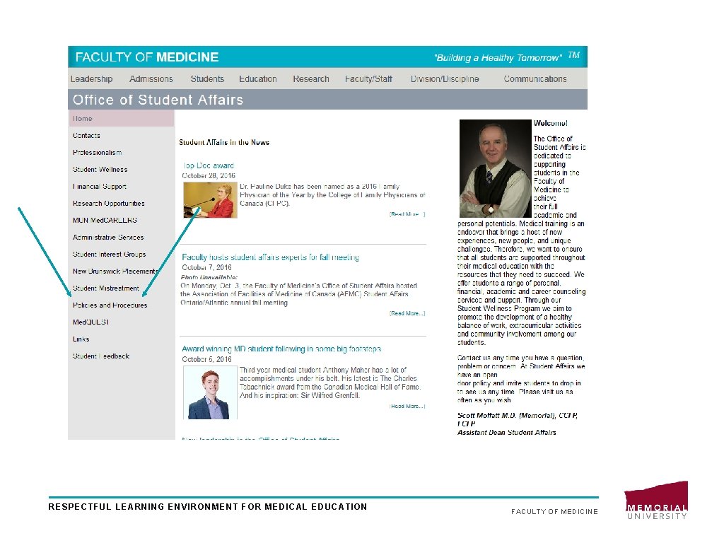 RESPECTFUL LEARNING ENVIRONMENT FOR MEDICAL EDUCATION FACULTY OF MEDICINE RESPECTFUL LEARNING ENVIRONMENT FOR MEDICAL EDUCATION FACULTY OF MEDICINE