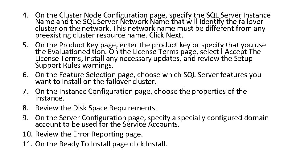 4. On the Cluster Node Configuration page, specify the SQL Server Instance Name and